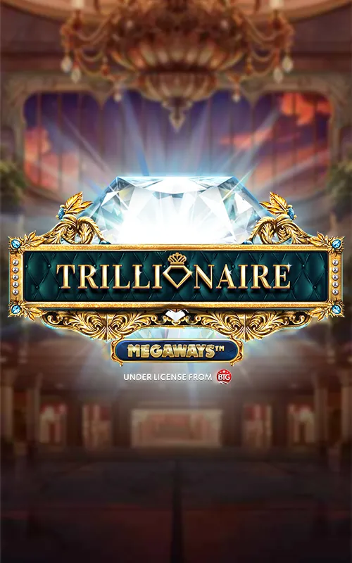 Trillionaire Megaways