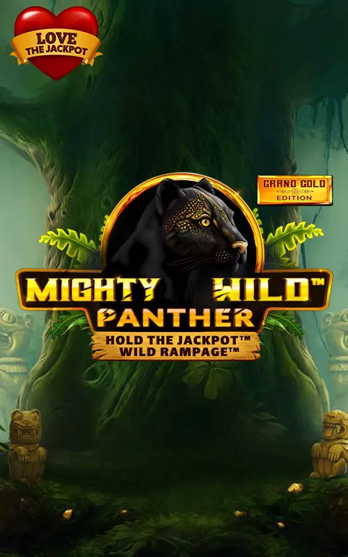 Mighty Wild™: Panther Grand Gold Edition Love the Jackpot