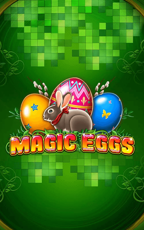 Magic Eggs