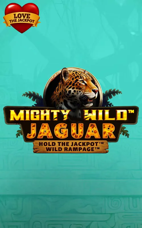 Mighty Wild™: Jaguar Love the Jackpot