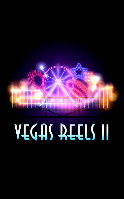 Vegas Reels II