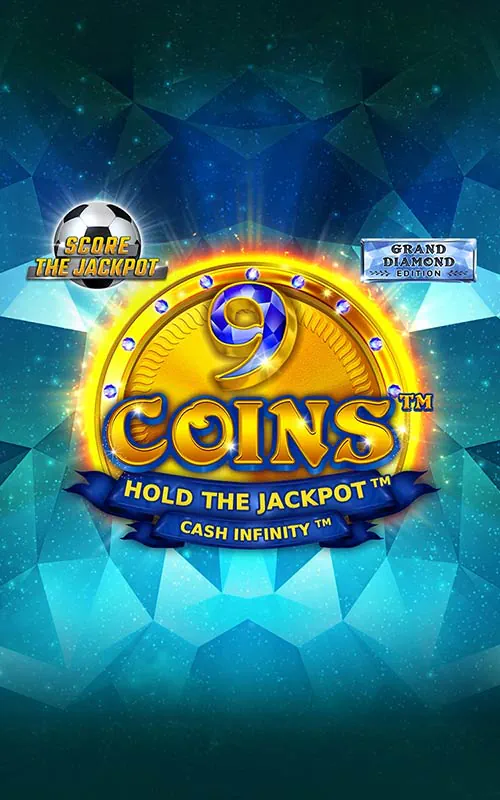 9 Coins™ Grand Diamond Edition Score The Jackpot
