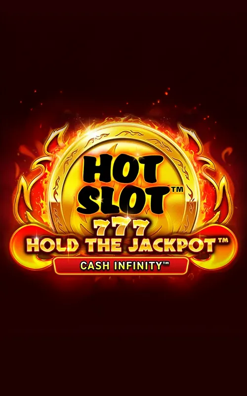 Hot Slot™: 777 Hold the Jackpot™