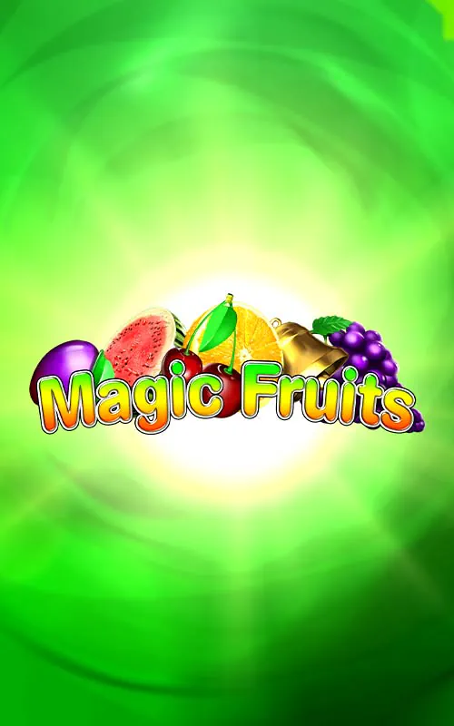 Magic Fruits
