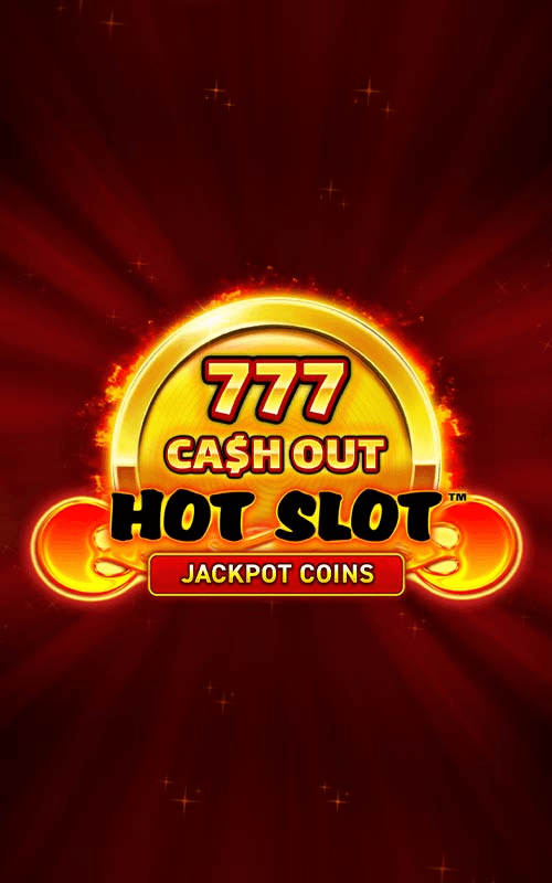 Hot Slot™: 777 Cash Out