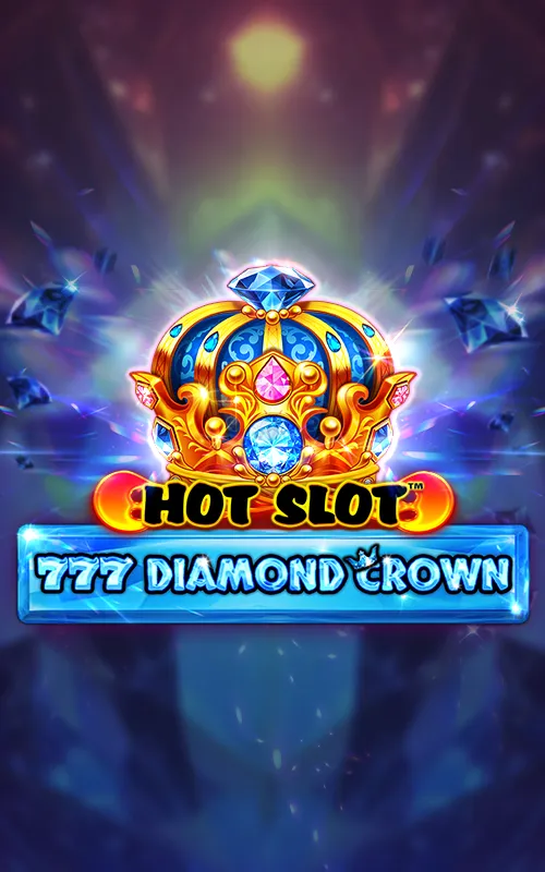 Hot Slot™: 777 Diamond Crown