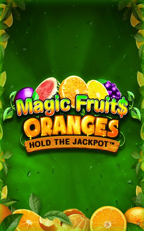 Magic Fruit$: Oranges