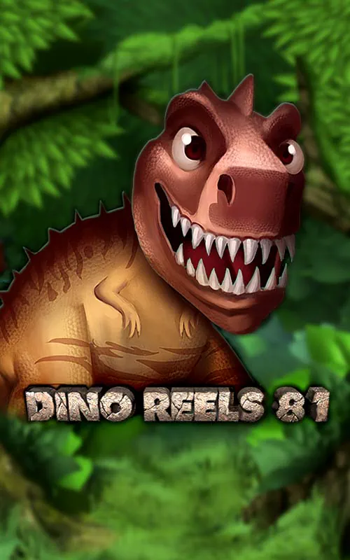 Dino Reels 81