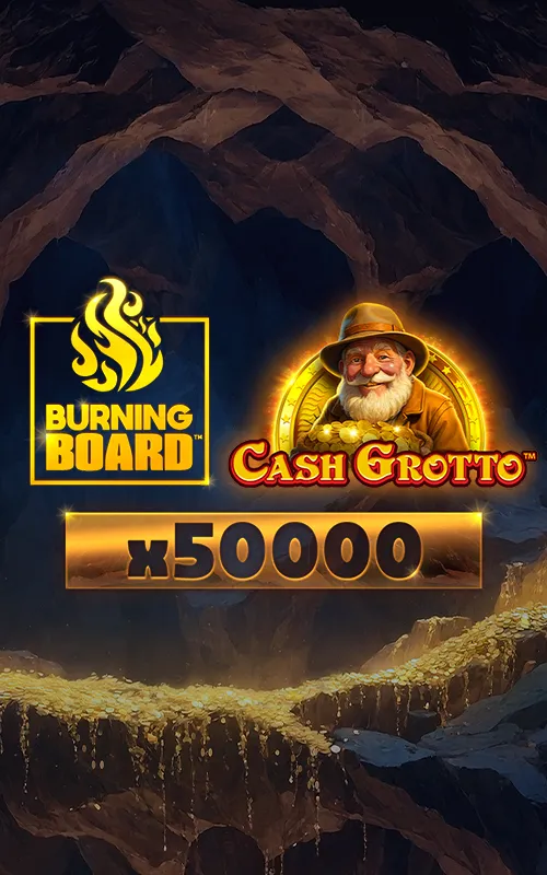 Cash Grotto™ Burning Board™