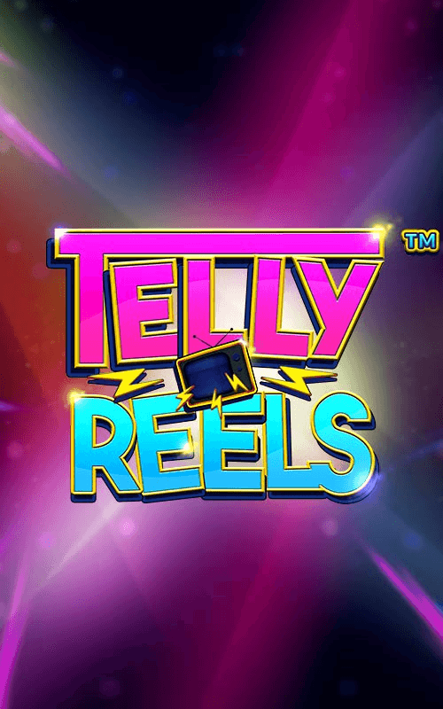 Telly Reels™