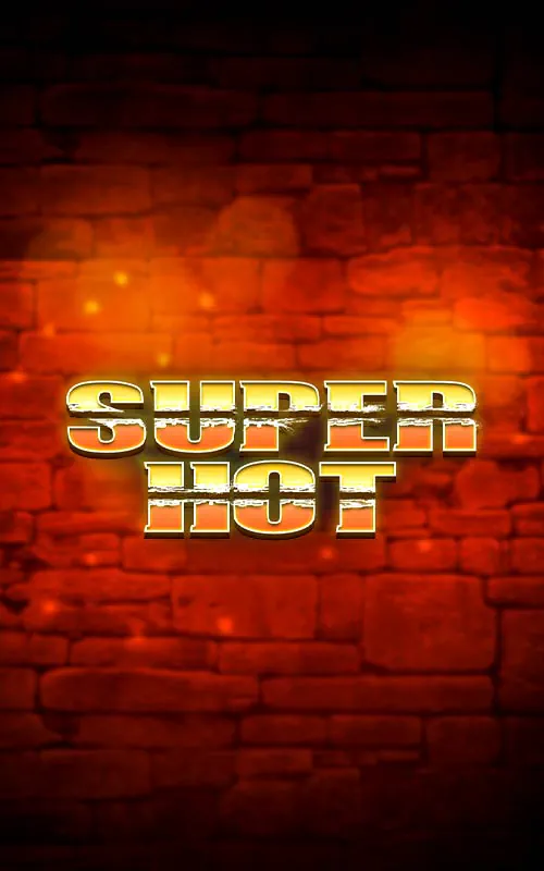 Super Hot